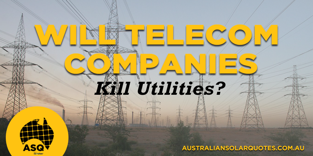 Will Telecoms Kill Utilities?