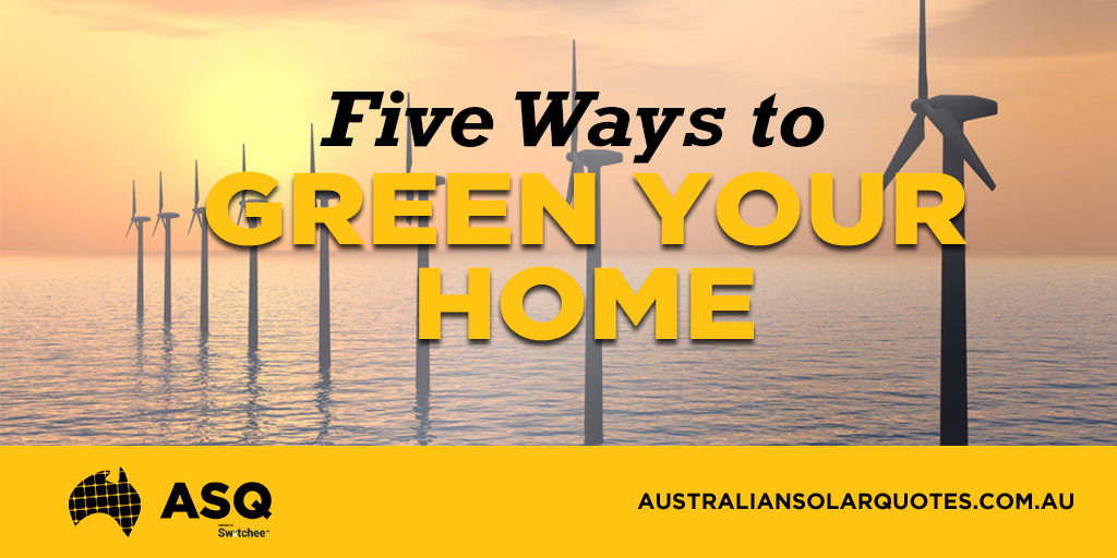 five ways to green your home