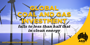 Fossil Fuel Investment Falls to Half of That in Clean Energy