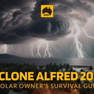 Cyclone Alfred vs Brisbane: A Solar Owner’s Survival Guide